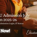 IGNOU Admission July Session academic year start in July 2025*. The last date for submission of the IGNOU Application Forms will be 31 July 2025*. Students who are planning on pursuing any course in the July session should keep visiting the official website of the university https://www.ignou.ac.in/ .