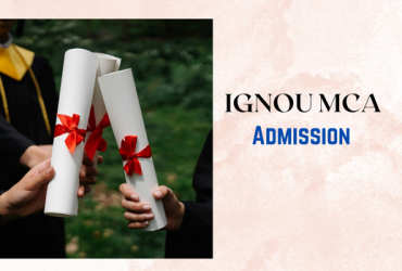 IGNOU MCA Admission