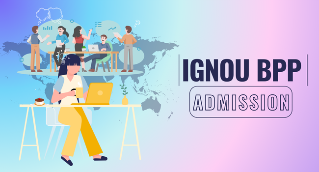 IGNOU BPP Admission