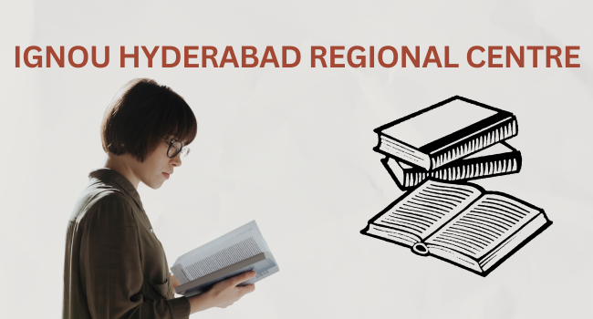 IGNOU Hyderabad Regional Centre