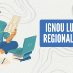 IGNOU Lucknow Regional Centre