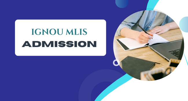 IGNOU MLIS Admission