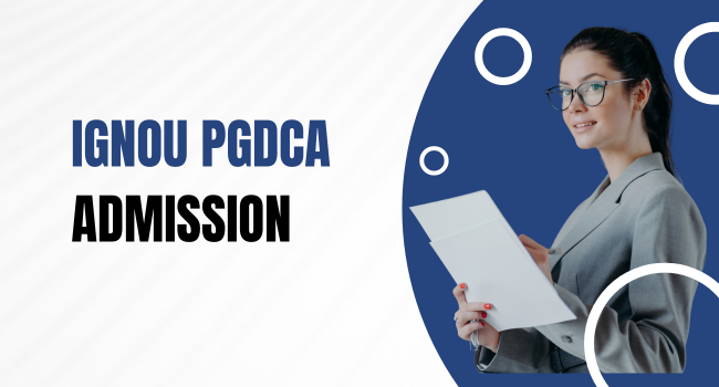 IGNOU PGDCA Admission