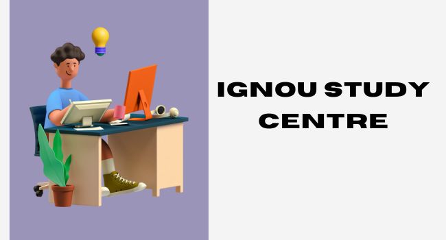 IGNOU Study Centre