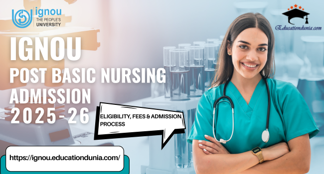 IGNOU POST BASIC NURSING ADMISSION 2024-25