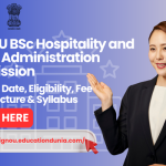 IGNOU BSc Hospitality and Hotel Administration AdmissionIGNOU BSc Hospitality and Hotel Administration Admission