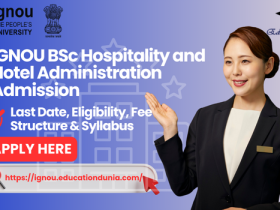 IGNOU BSc Hospitality and Hotel Administration AdmissionIGNOU BSc Hospitality and Hotel Administration Admission