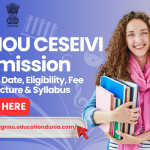 IGNOU CESEIVI Admission
