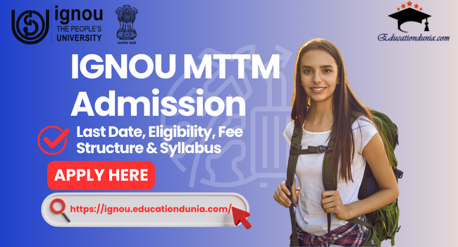 IGNOU MTTM Admission
