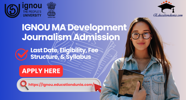 IGNOU MA Development Journalism Admission
