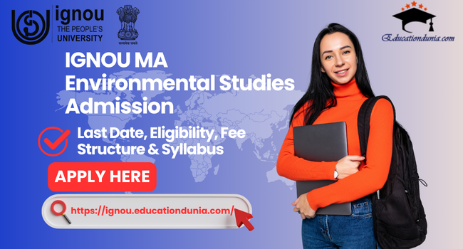 IGNOU MA Environmental Studies Admission