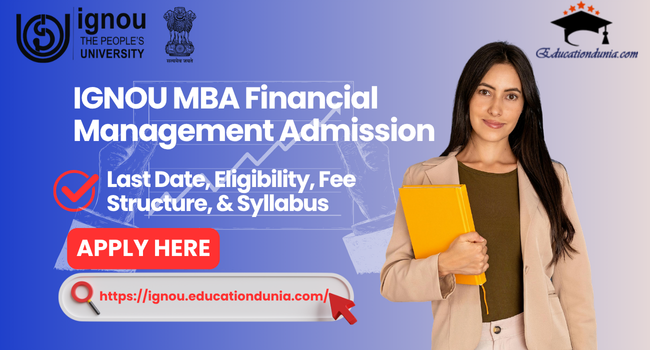 IGNOU MBA Financial Management Admission