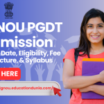 IGNOU PGDT Admission