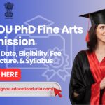 IGNOU PHD Fine Arts Admission