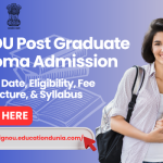 IGNOU Post Graduate Diploma Admission